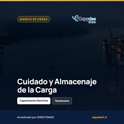 Cuidado y almacenaje de la Carga | Capydes III