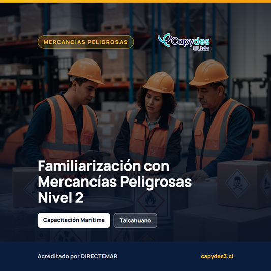 Curso Familiarización Con Mercancías Peligrosas Nivel 2 | Capydes III