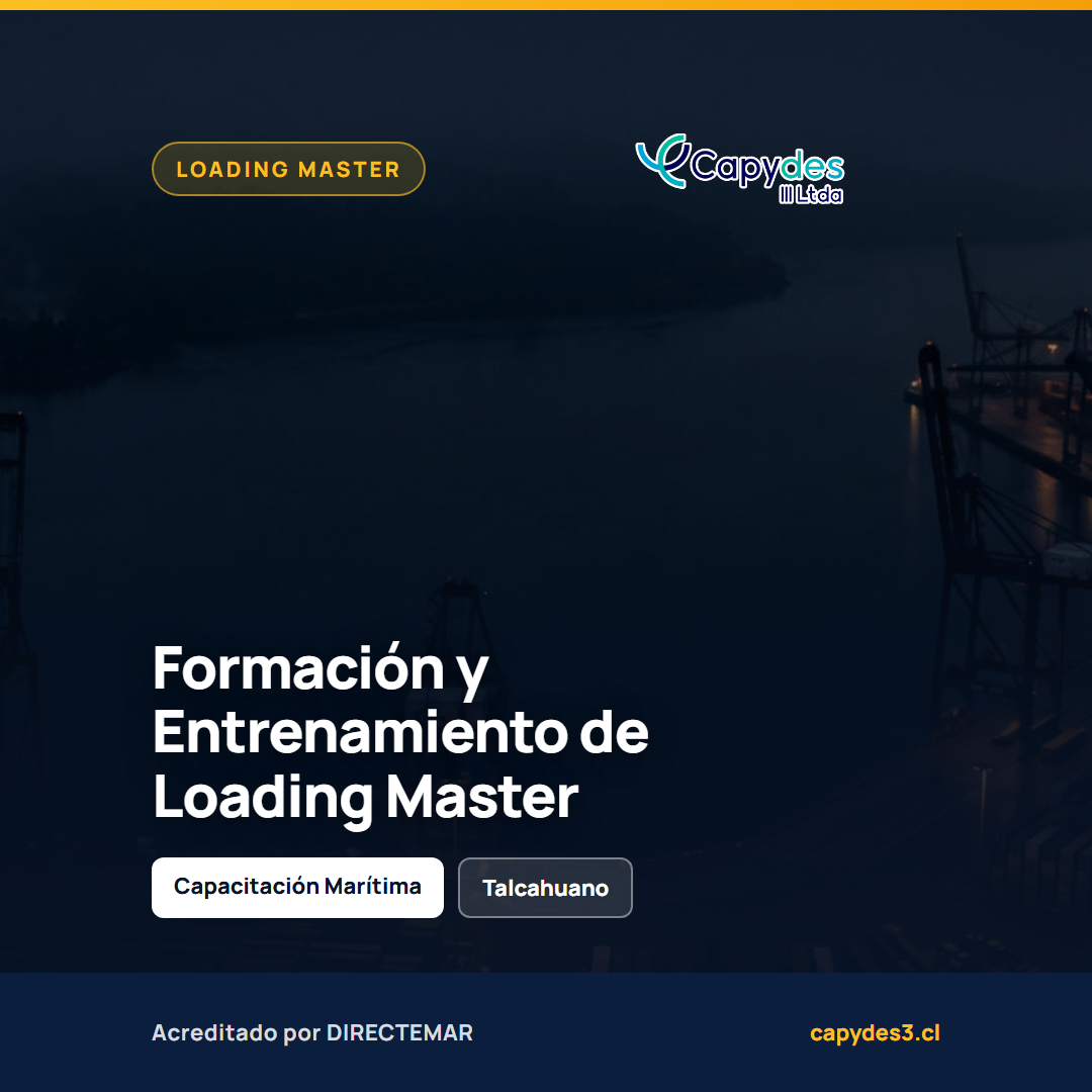 Curso de Formación y Entrenamiento en el Cargo de Loading Master | Capydes III