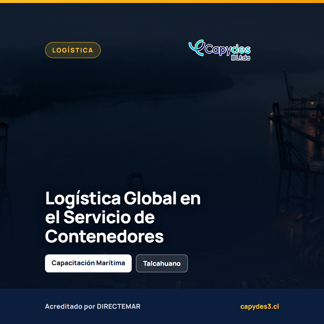 Logística Global en el servicio de Contenedores | Capydes III