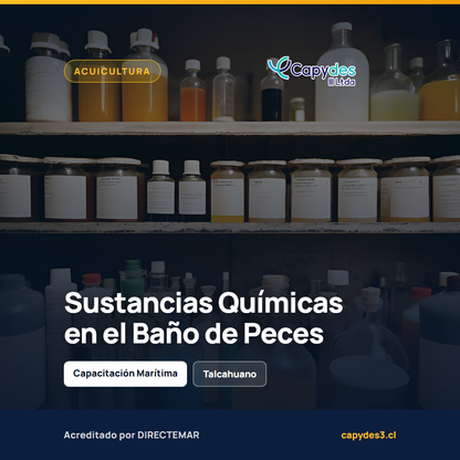 Manejo de Sustancias Químicas y Mercancías Peligrosas en el Baño de Peces | Capydes III