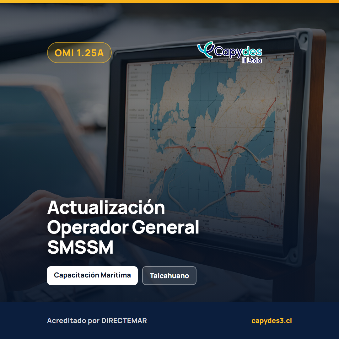OMI 1.25A - Actualización del Operador General SMSSM y Seguridad Marítima | Capydes III