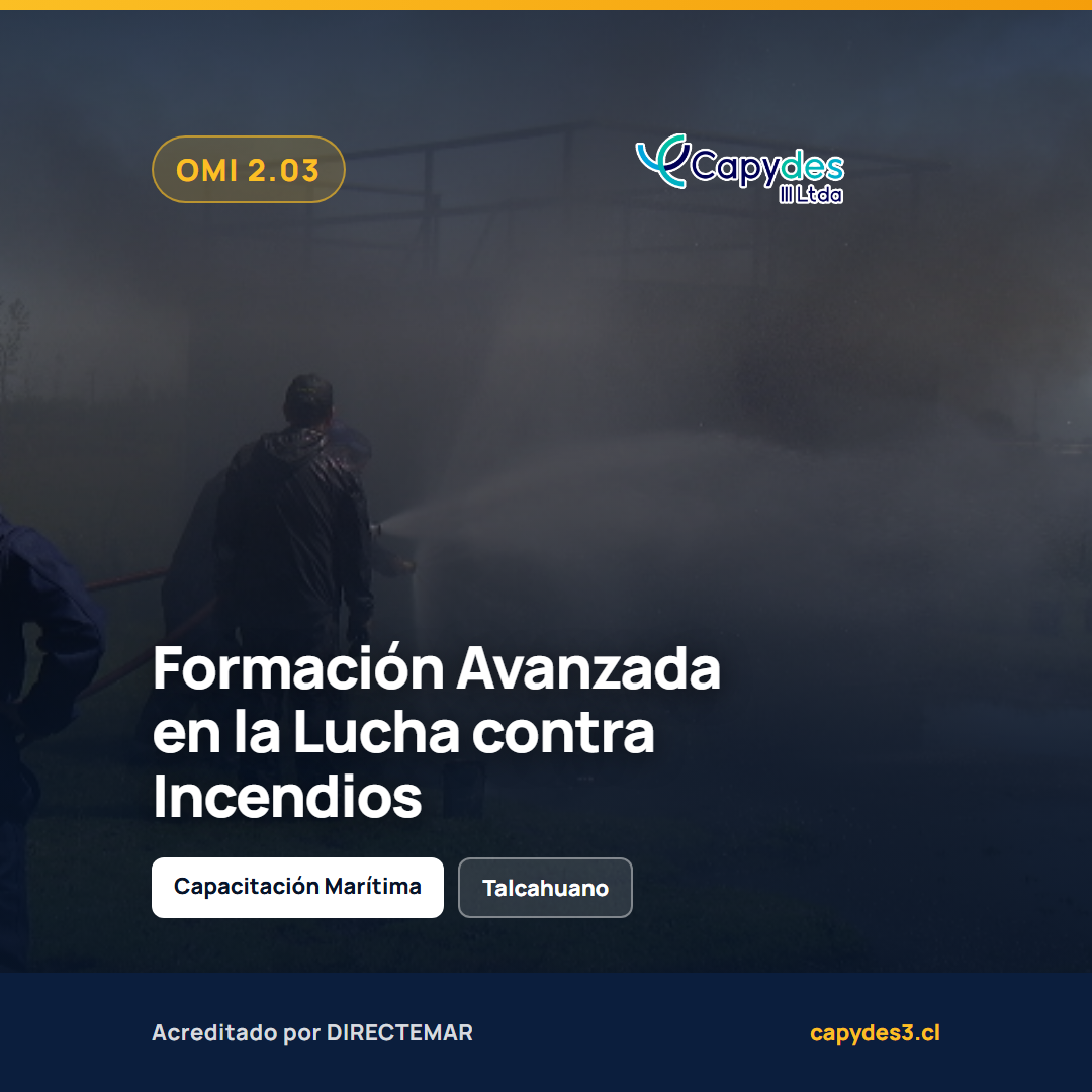 Curso OMI 2.03 Formación Avanzada en la Lucha contra Incendios | Capydes III