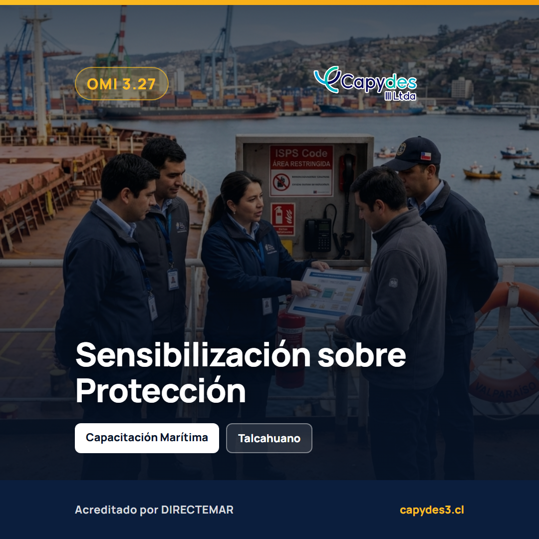 OMI 3.27 - Formación en Sensibilización sobre Protección para toda la Gente de Mar | Capydes III