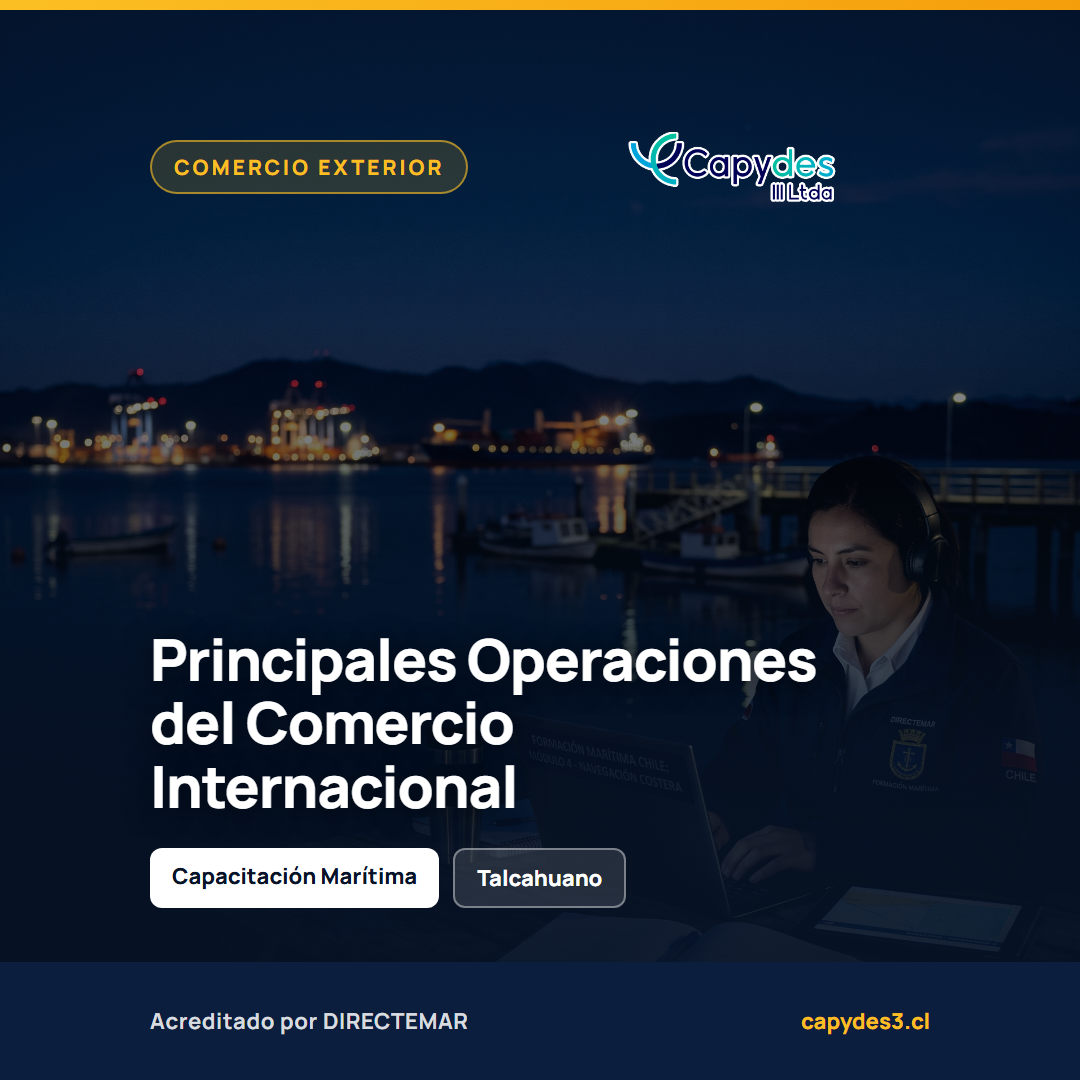 Principales operaciones del Comercio Internacional | Capydes III